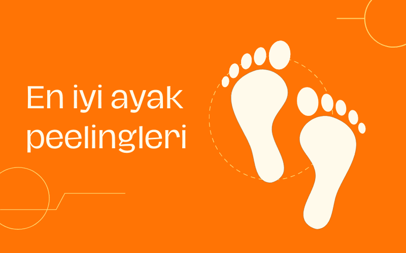 Eczacı Tavsiyesi: Ayak Peelingi Nasıl Seçilir?