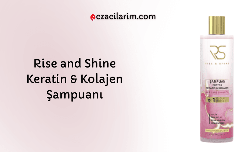 Rise and Shine Keratin & Kolajen Şampuan