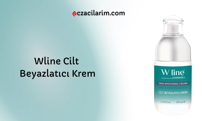 Wline Cilt Beyazlatıcı Krem Fiyatı, Yorumları