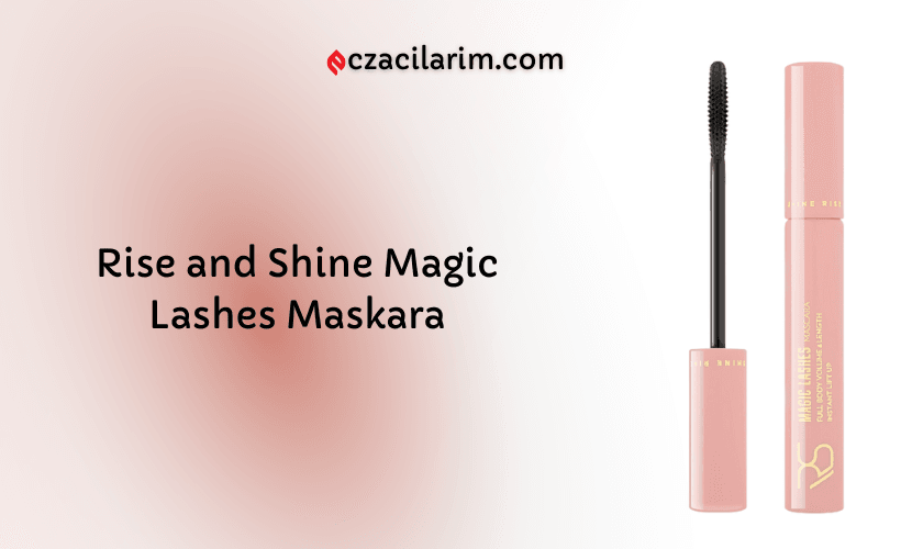 Rise and Shine Magic Lashes Maskara