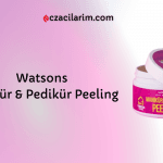 Watsons Manikür & Pedikür Peeling Fiyatı, Yorumları
