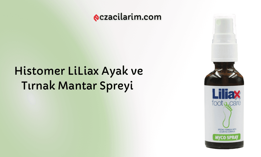 Histomer LiLiax Ayak ve Tırnak Mantar Spreyi 