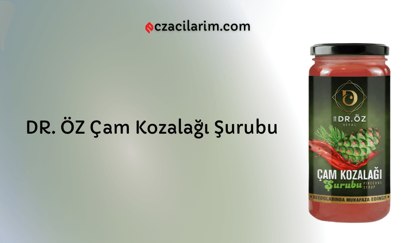 DR. ÖZ Çam Kozalağı Şurubu Fiyatı, Yorumları