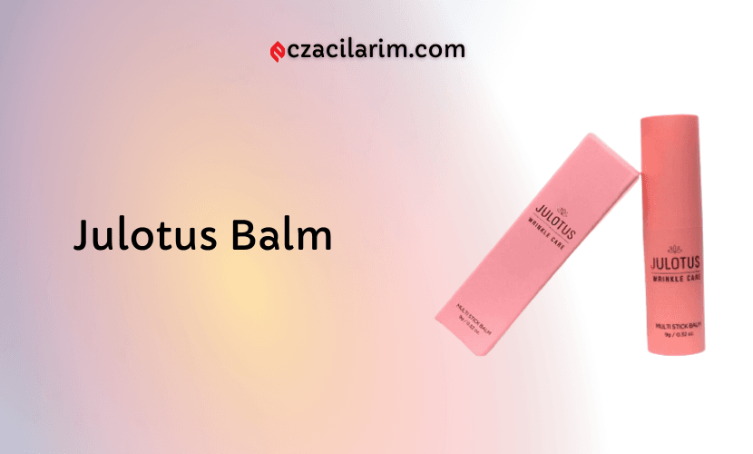 Julotus Balm Fiyatı, Yorumları