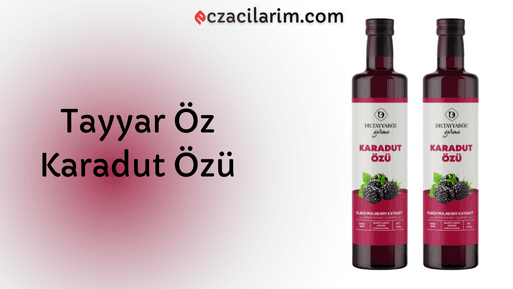 Tayyar Öz Karadut Özü Fiyatı, Yorumları